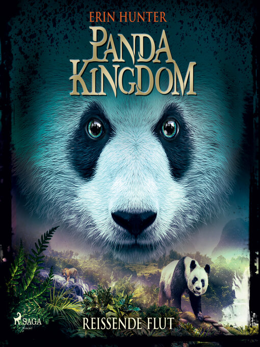 Title details for Panda Kingdom--Reißende Flut by Erin Hunter - Available